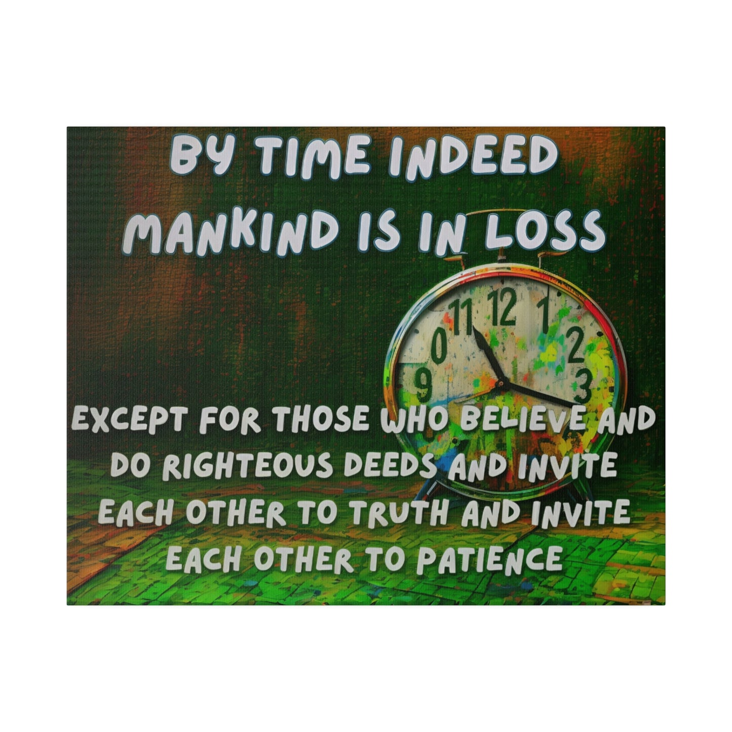 By Time Mankind is in Loss